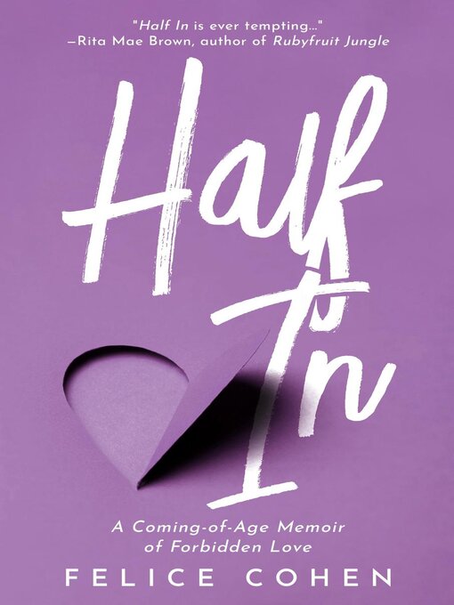 Title details for Half In by Felice Cohen - Available